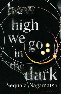 How High We Go In The Dark (Hardcover)